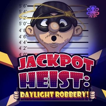 Octoplay : Jackpot Heist: Daylight Robbery! - HEROBET168