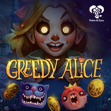PeterSons : Greedy Alice - HEROBET168